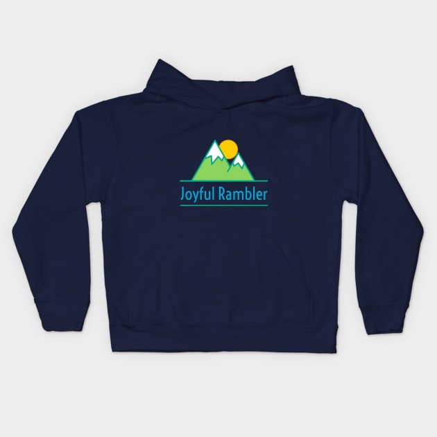 Joyful Rambler Kids Hoodie by Joyful Rambler